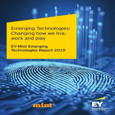 Emerging Technologies: Changing how we live, work and play  EY-Mint Emerging ...
