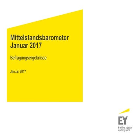 EY Mittelstandsbarometer Januar 2017.pptx