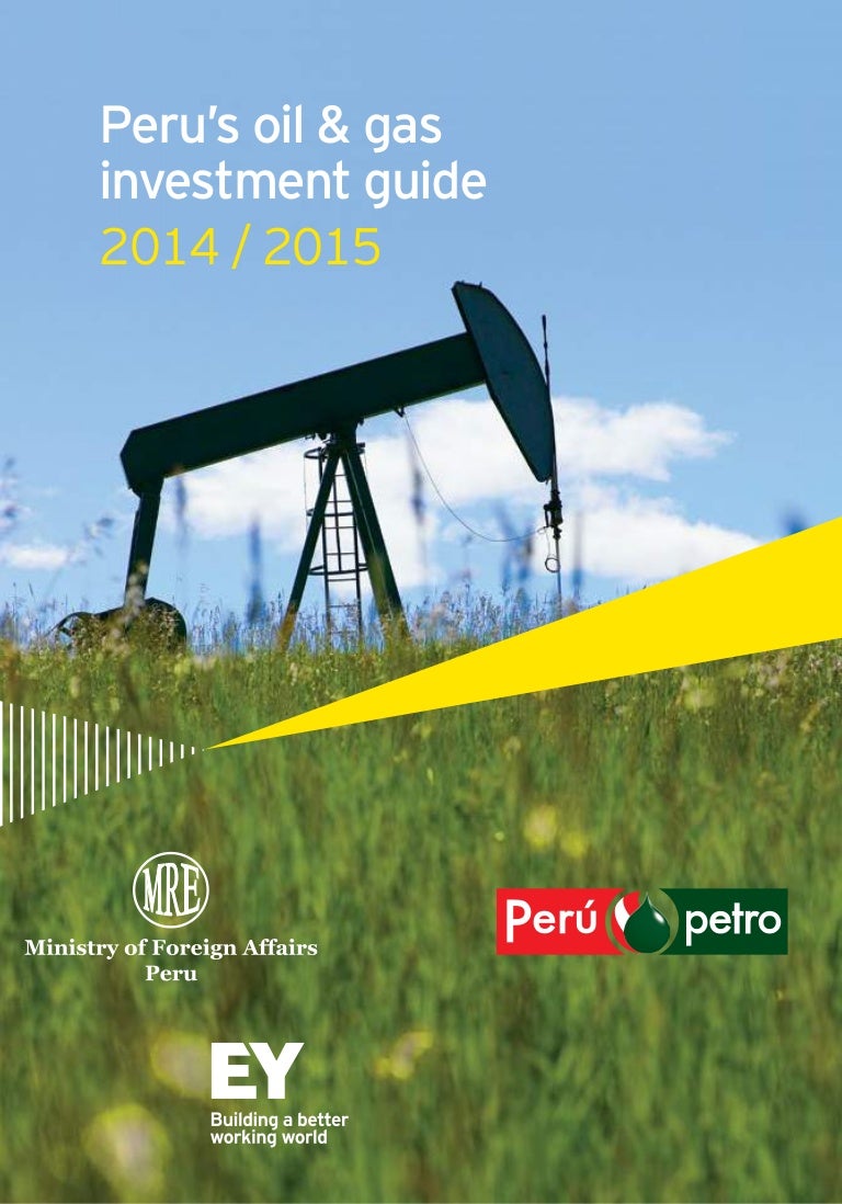 Ey peruoilgasinvestmentguide20142015
