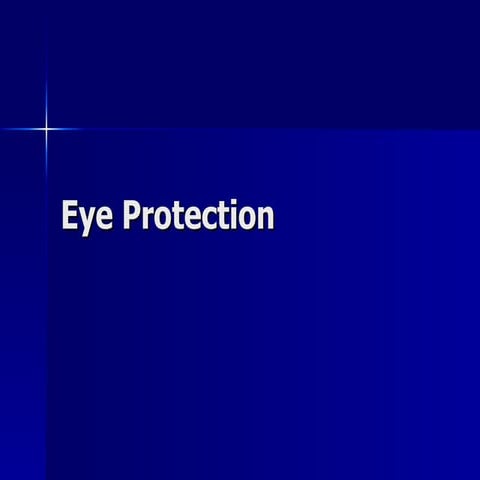 Eye Protection