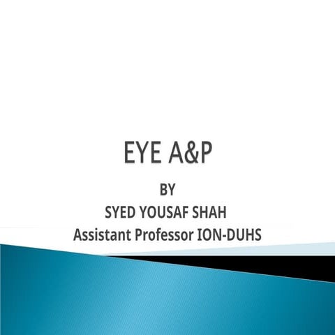 ophthalmology 1;anatomy and physiology of | PPT