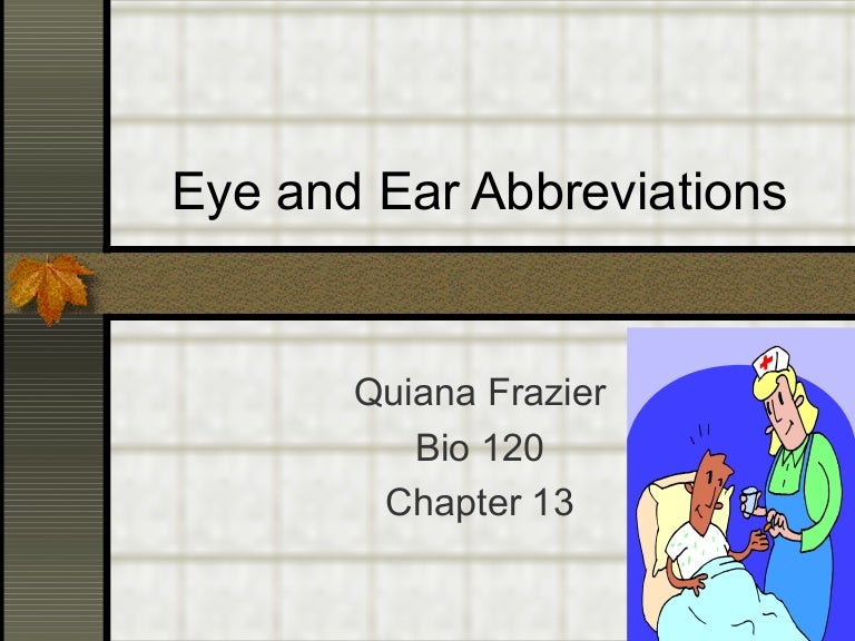 Eye and ear abbreviations discussion 13