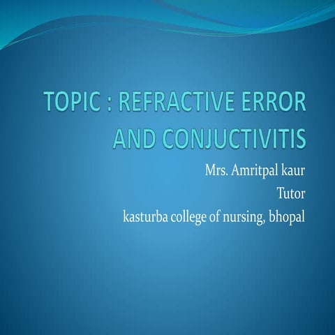  Refractive error and conjuctivitis for nursing