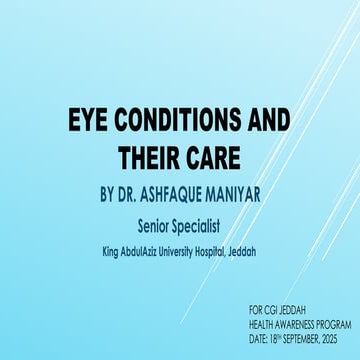 Comprehensive Overview of Eye Conditions and Their Care by Dr. Ashfaque ...