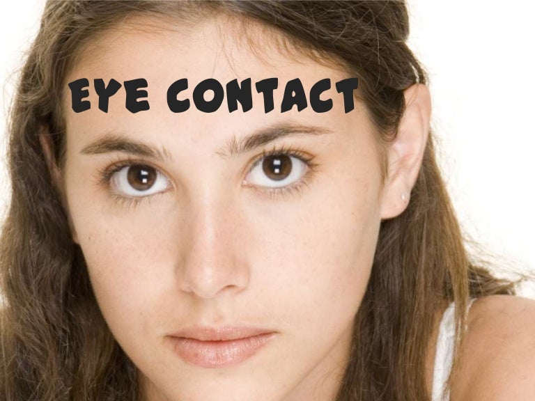 3 Types of Eye contact during presentation