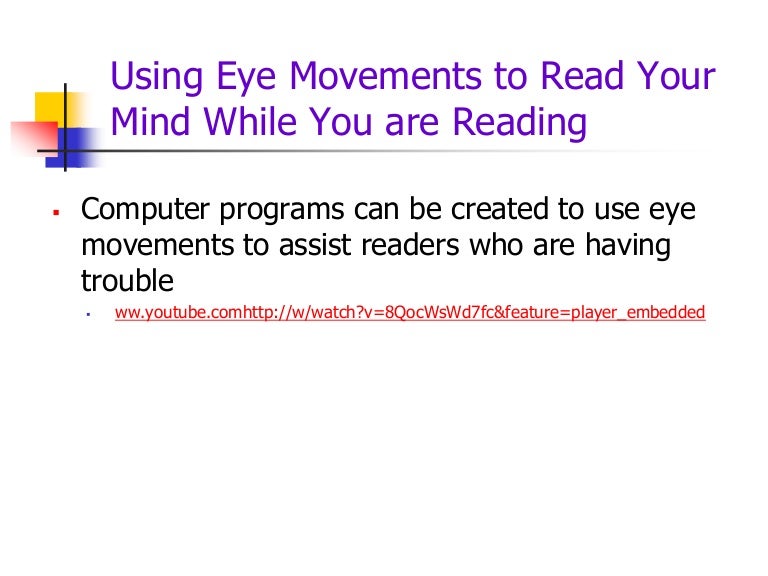 Eye movements in reading