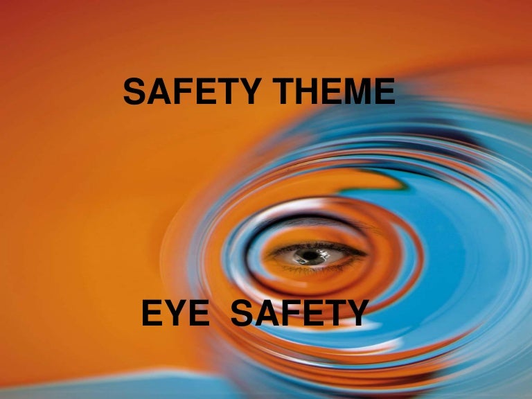 Eye safety