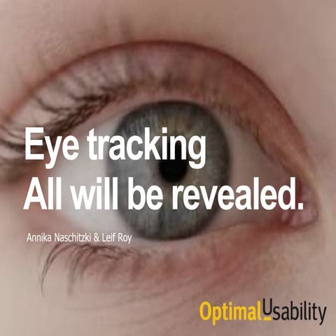 Eye Tracking - All will be revealed