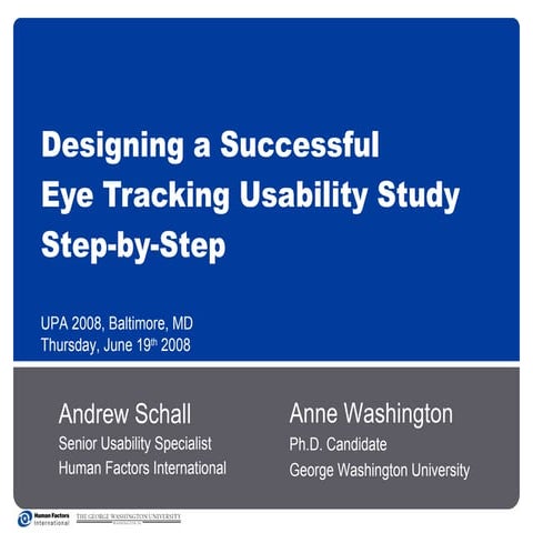 Designing a Successful Eye-Tracking Study UPA 2008