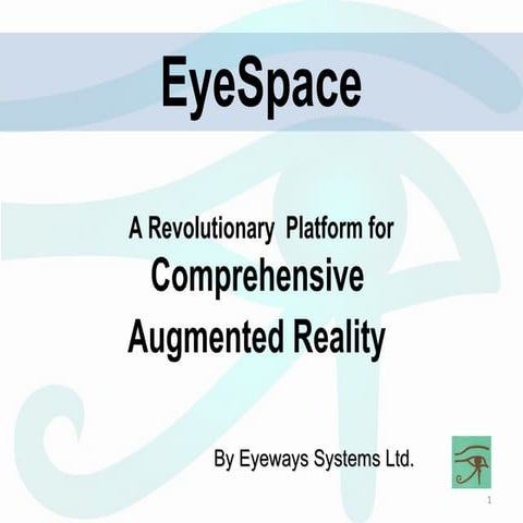 'eyeSpace' platform for Orientation using Augmented Reality experience 