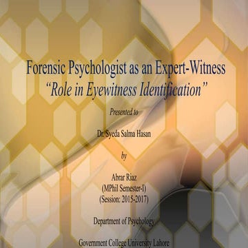 Eyewitness identification role of forensic psychologist abrar riaz