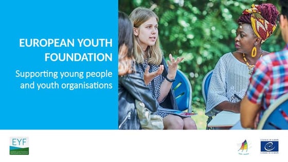 Presentation European Youth Foundation granting scheme