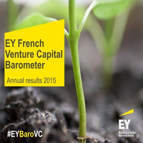 EY French Venture Capital Barometer - Annual results 2015