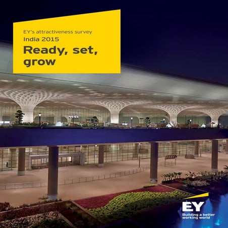 EY India Attractiveness Survey 2015 – Reasons to Invest in India & Key Factor...