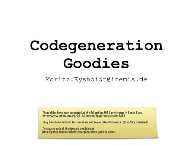 Codegeneration Goodies