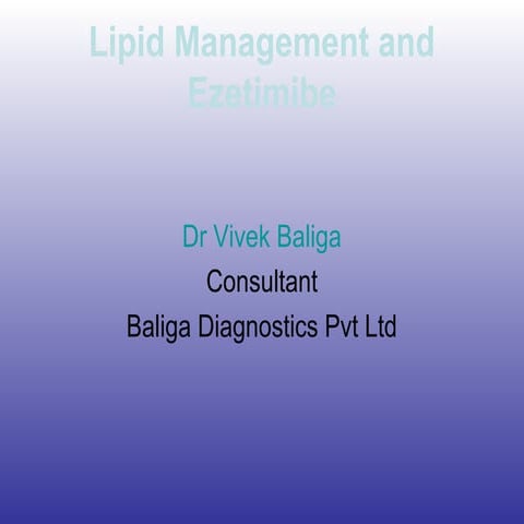 Ezetimibe And Lipids - Dr Vivek Baliga Reviews