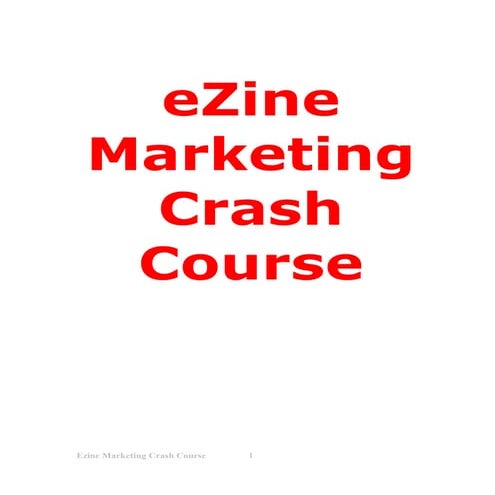 Ezine Marketing Crash Course