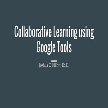 Collaborative Learning using Google Tools