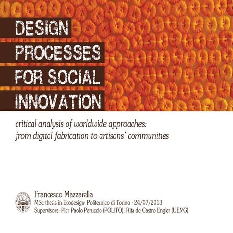 Design Processes for Social Innovation. Critical Analysis of Worldwide Approaches, from Digital Fabrication to Artisans' Communities