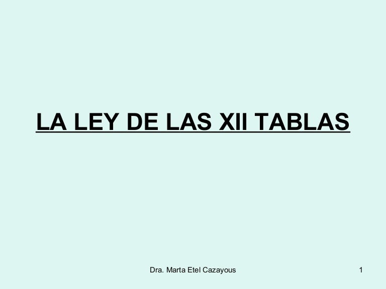 La Ley de las XII tablas