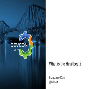Alfresco DevCon 2019 - Do you know what the Alfresco heartbeat is?