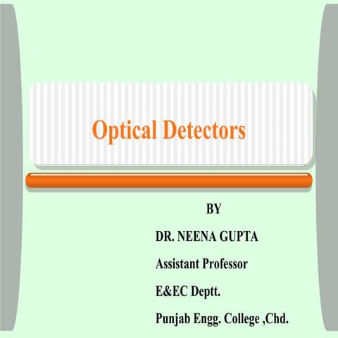 Optical Detectors in optical communication.ppt