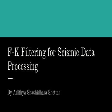 F-K Filtering for Seismic Data Processing