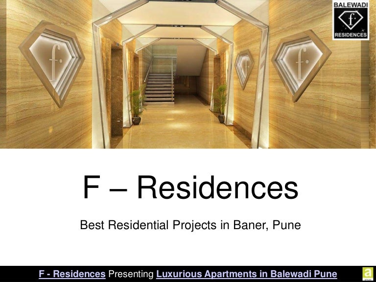 F Residences Presenting Residential Projects in Balewadi Pune