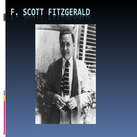 F. Scott Fitzgerald.