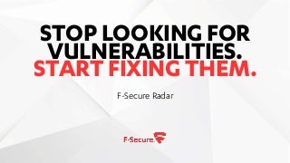 F secure Radar vulnerability scanning and management