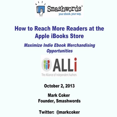 How to Reach Readers at Apple iBooks - Merchandising Secrets for Indie Author...
