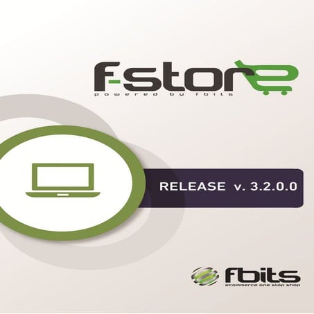 F-Store v3 Release Description 3.2.0.0 | PDF