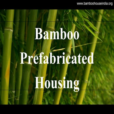 Bamboo Prefabricated Housing