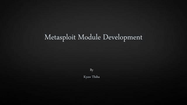 Metasploit Module Development
