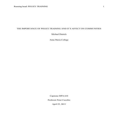 THE IMPORTANCE OF POLICE TRAINING AND IT'S AFFECT ON COMMUNITIES