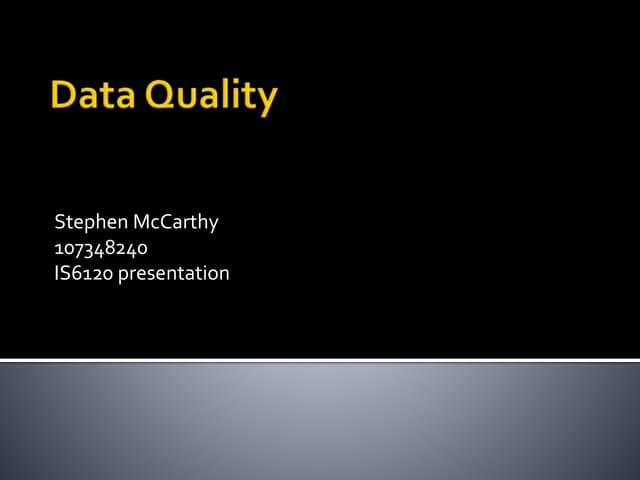 Data Quality Presentation