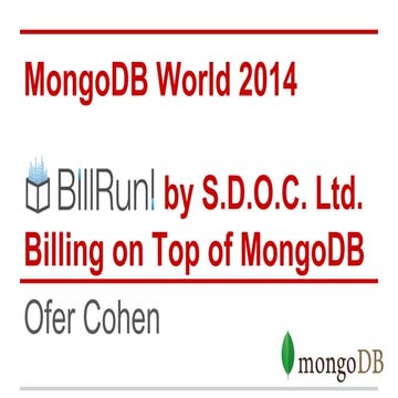Mongo db world 2014   billrun