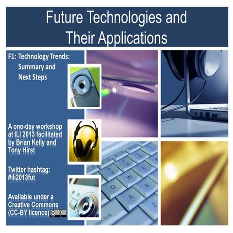F1: Summary:  Future Technologies and Their Applications