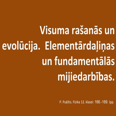 Visuma rašanās, elementārdaļiņas