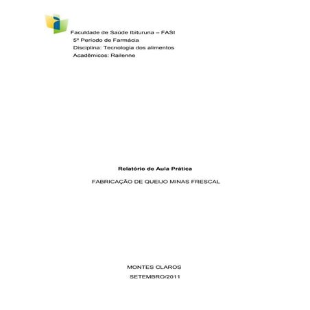 Relatório de Aula Prática   FABRICAÇÃO DE QUEIJO MINAS FRESCAL