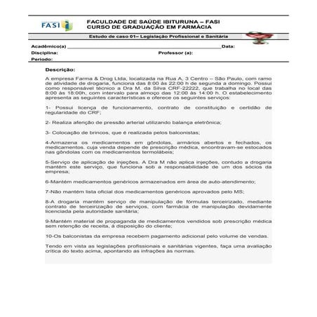 Estudo de caso 01– Legislação Profissional e Sanitária