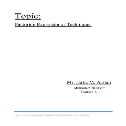Handout on Factoring ExpressionTeachniques