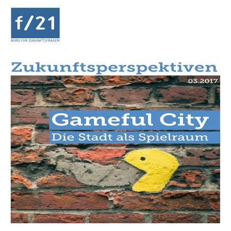 Gameful City. Die Stadt als Spielraum