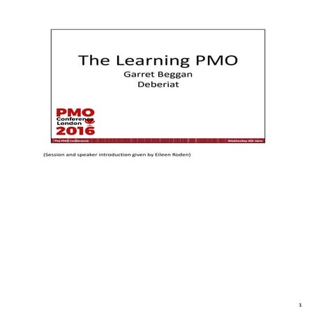 The Learning PMO (UK PMO conf 2016)