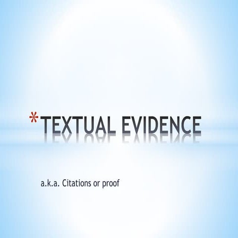 TEXTUAL EVIDENCE_061313
