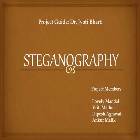 STEGANOGRAPHY PRESENTATION SLIDES