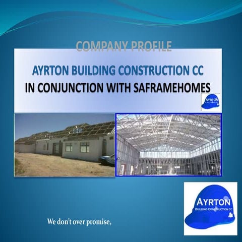 COMPANY PROFILE AYRTON CONSTRUCTION