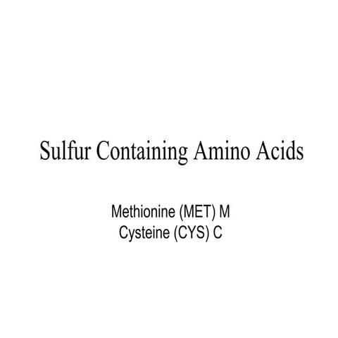 Methionine, cysteine and branched chain amino acids