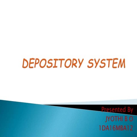 Depository System