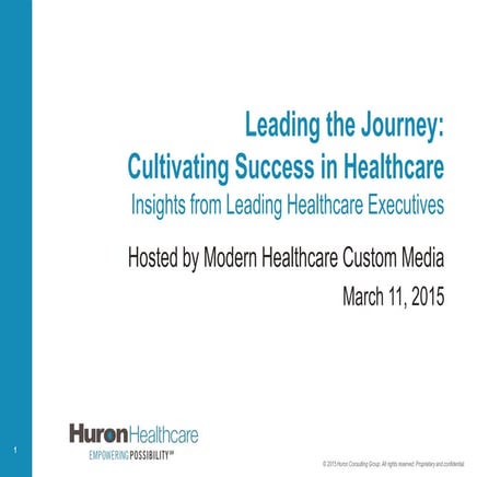 Leading the Journey: Cultivating Success in Healthcare